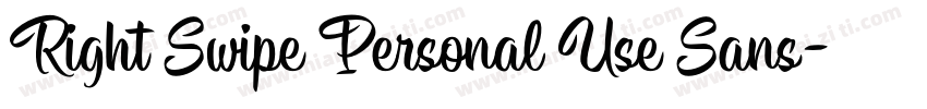 Right Swipe Personal Use Sans字体转换